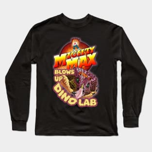 Mighty Max Blows Up Dino Lab Long Sleeve T-Shirt